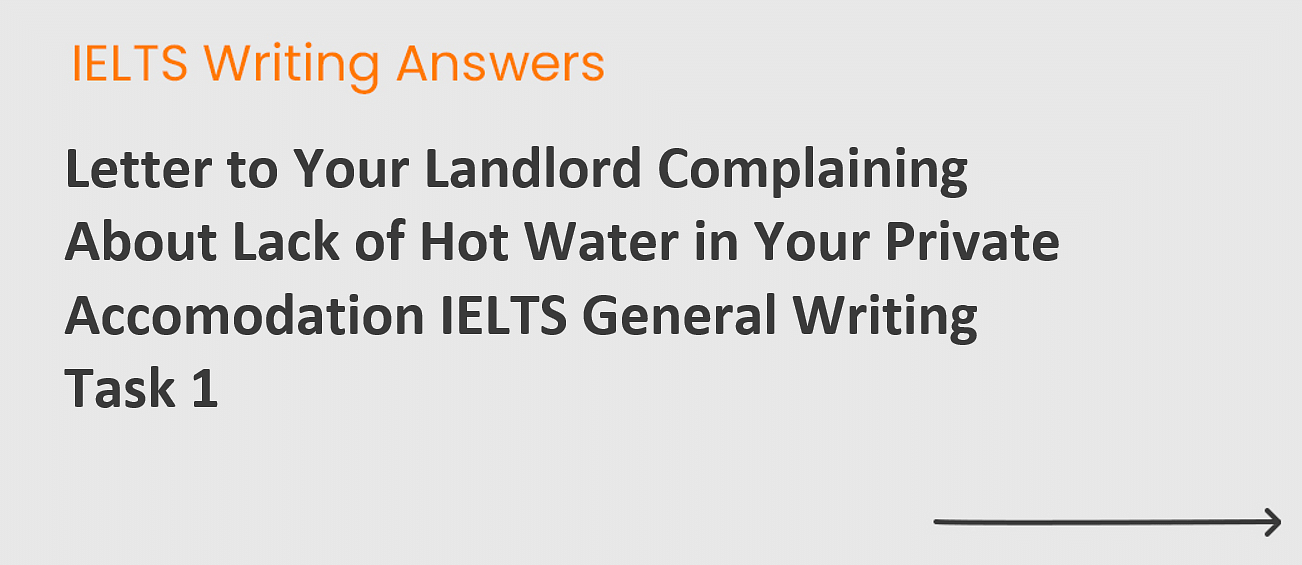 Letter to Your Landlord Complaining About Lack of Hot Water IELTS